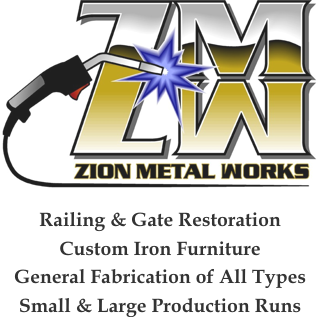 Zion Metal Works - Railing & Gate Restoration, Custom Iron furniture, General Fabrication of All Types, Small & Large Production Runs